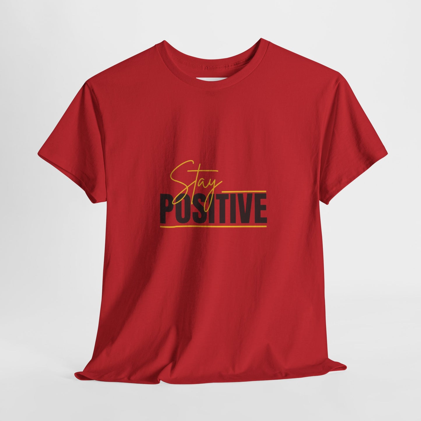 Stay Positive Unisex Heavy Cotton Tee - Uplifting Casual Wear
